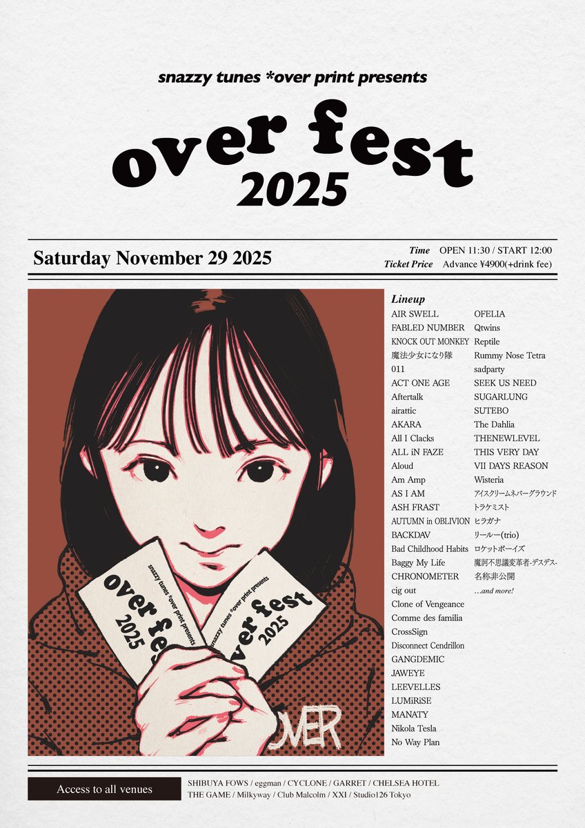 ／
📢出演決定‼︎✨
SNAZZY TUNES×over print presents『over fest 2025』
＼

2025年11月29日(土)📍渋谷９会場
OPEN 11:30 / START 12:00
※10:30より総合受付にてリストバンド交換開始

【🎟️チケット】
二次先行(抽選)※受付中　￥4900 (D代別)
eplus.jp/sf/detail/4405…

ぜひお会いしましょう‼︎