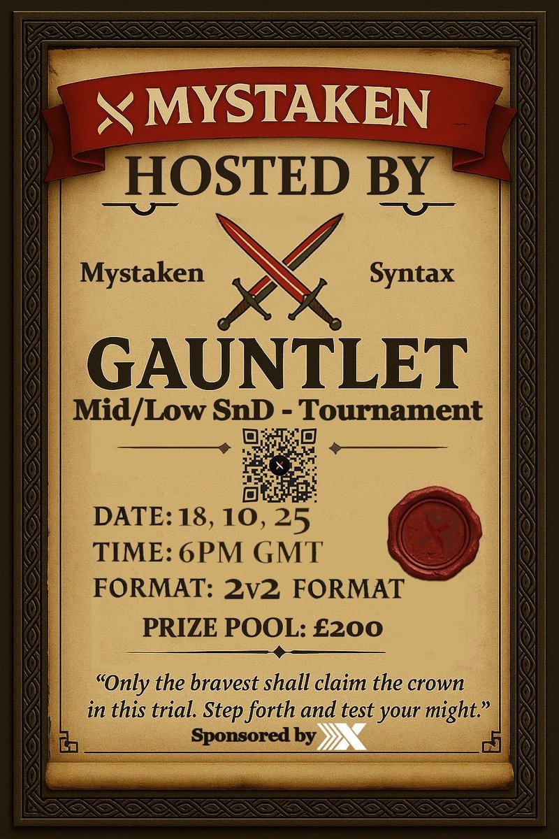 TeamSyntaxOffi's tweet image. @MystakenEsports 

🍾 | Hosted by Mystaken x Syntax
📆 | October 18, 2025 
⏰ | Starts 6p BST
🔫 | MWIII - 2v2 SnD - Mid (5-7)/Low (8-10)
🧮 | BO3, Semi Final BO5, Grand Final BO7
🎫 | £5 per player
🏆 | £200 prize pool 
📸 | All games must be streamed

discord.gg/m6tFcX8w