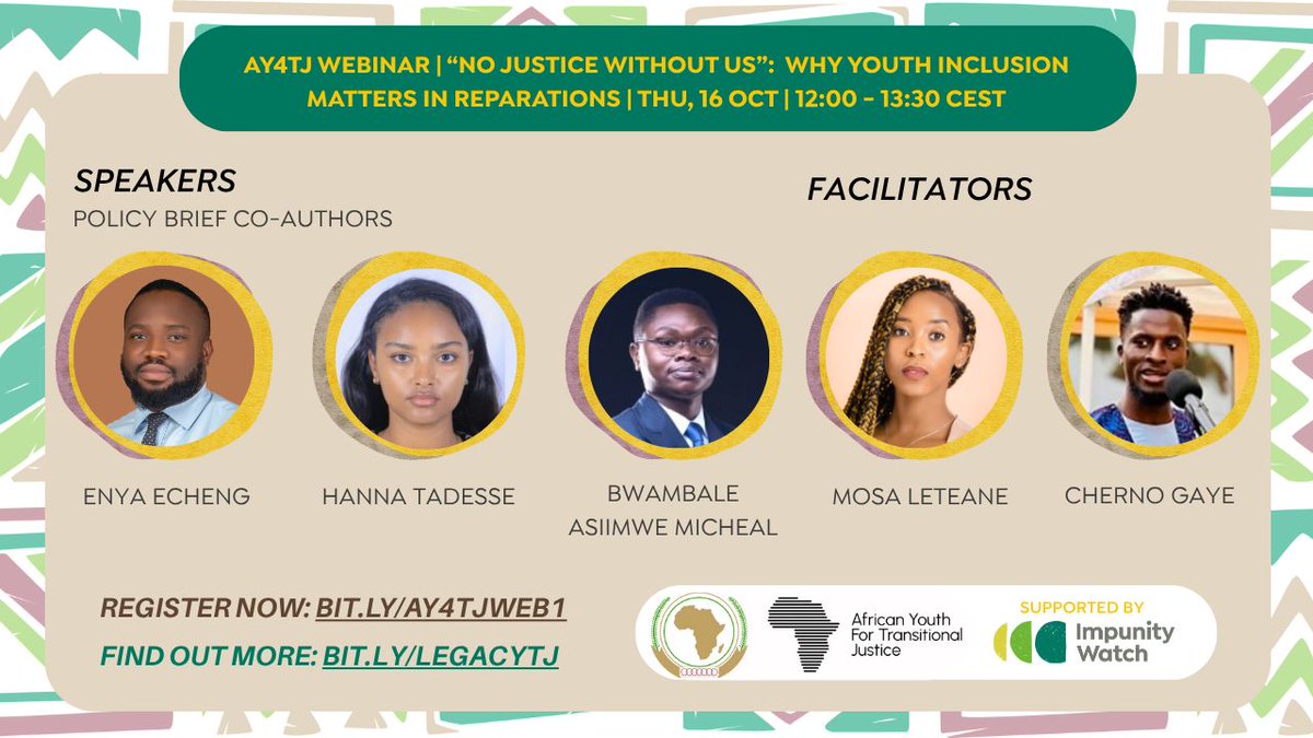 AU_AY4TJ's tweet image. Join us for a webinar on our first Legacy Policy Brief:
“No justice without us: Why youth inclusion matters in reparations.”
🗓️ Oct 16, 2025 | ⏰ 12:00–13:30 CEST/SAST
💻 Register: bit.ly/AY4TJWeb1
🌐 Eng↔Fr interpretation available!
#AY4TJ #YouthInclusion #Reparations