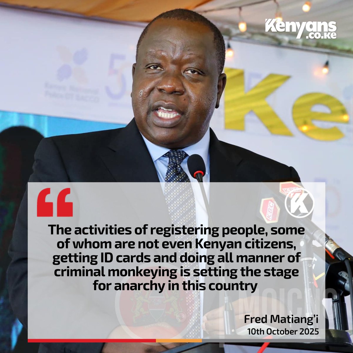 Kenyans's tweet image. The activities of registering people, some of whom are not even Kenyan citizens is setting the stage for anarchy in this country - Former CS Fred Matiang&apos;i