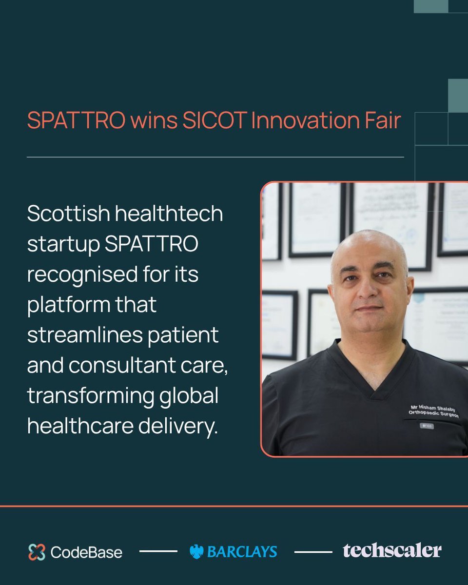 CodeBaseTech's tweet image. Big news from our community! Scottish healthtech startup SPATTRO, a member of our Techscaler and the Barclays Industry Bridge programmes, has won the SICOT World Orthopaedics Congress Innovation Fair in Madrid.👏