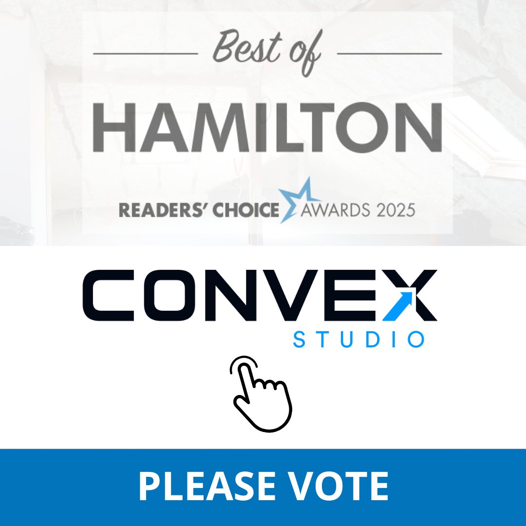 ConvexStudio's tweet image. The Hamilton Readers' Choice Awards 2025 nominated us for Best Advertising / Marketing Agency and Best Web Services / Design.
We need your help to win.
Please have your vote before October 17!
Please click the link below and choose Convex Studio.
bit.ly/4qlOwHJ