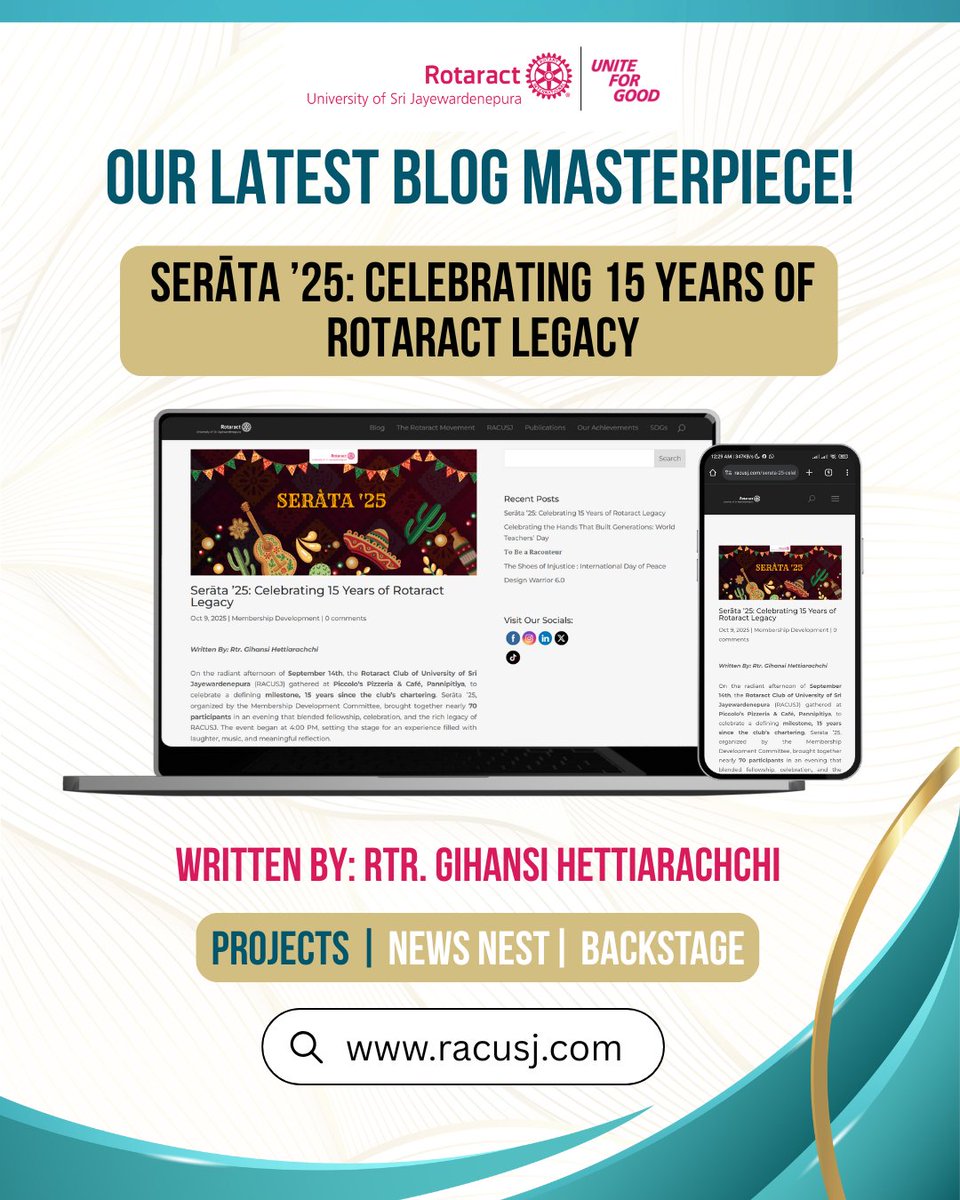 rotaractusjp's tweet image. Check out the Official Blog of RACUSJ to read how 15 years of legacy were celebrated! 💛
cutt.ly/Yr2Gukv6
Written by: Rtr. Gihansi Hettiarachchi

#Serāta_25 #MembershipDevelopment #RACUSJ #Rotaract #RID3220 #UniteForGood #RedefineService #RaisedByDreams #ShapedByTheTruth