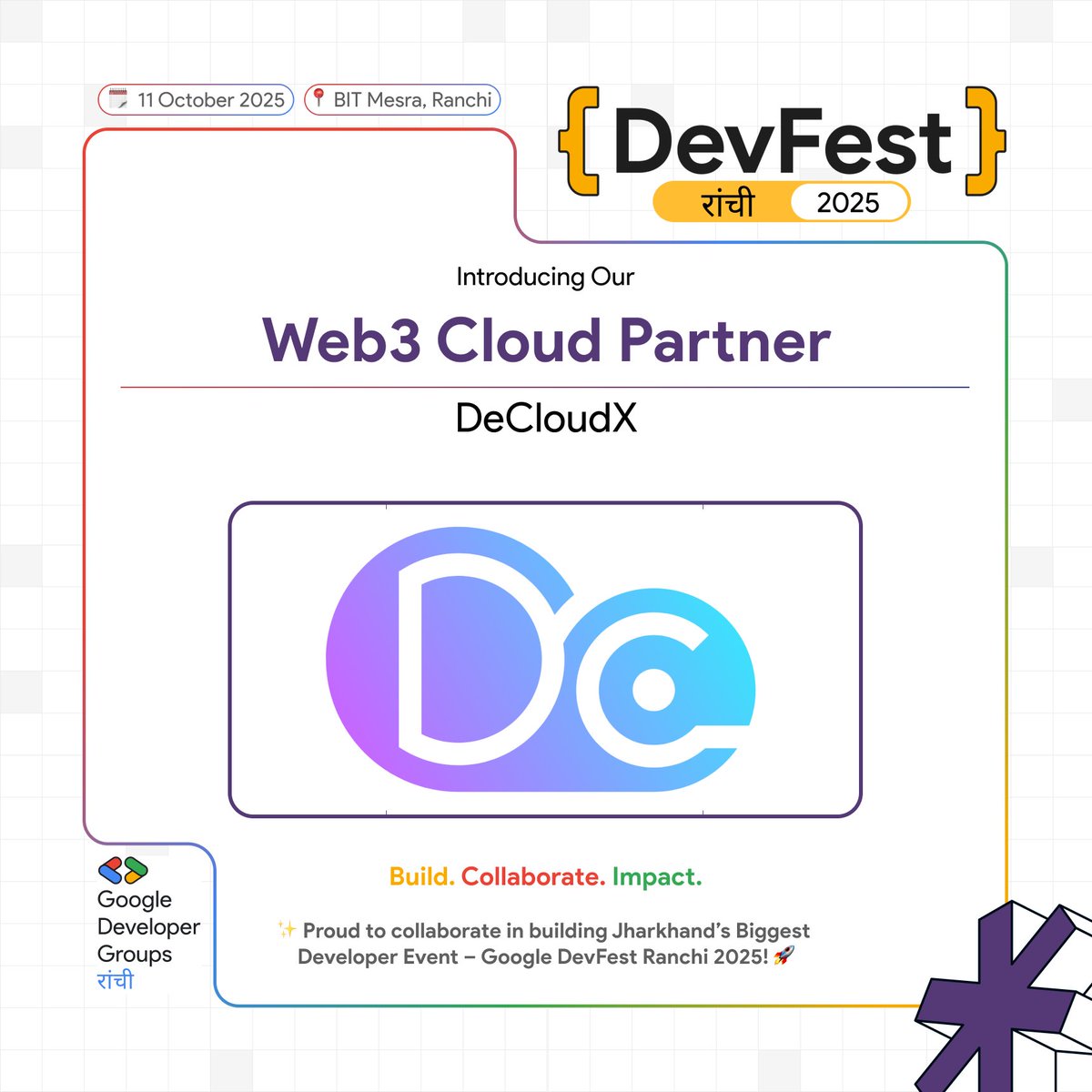 gdgrnc's tweet image. Innovation meets collaboration! ⚡

Proud to have DeCloudX onboard as our Web3 Cloud Partner for #DevFestRanchi2025 🤝

They’re powering tomorrow’s decentralized future — catch it all tomorrow at BIT Mesra! 🔥✨