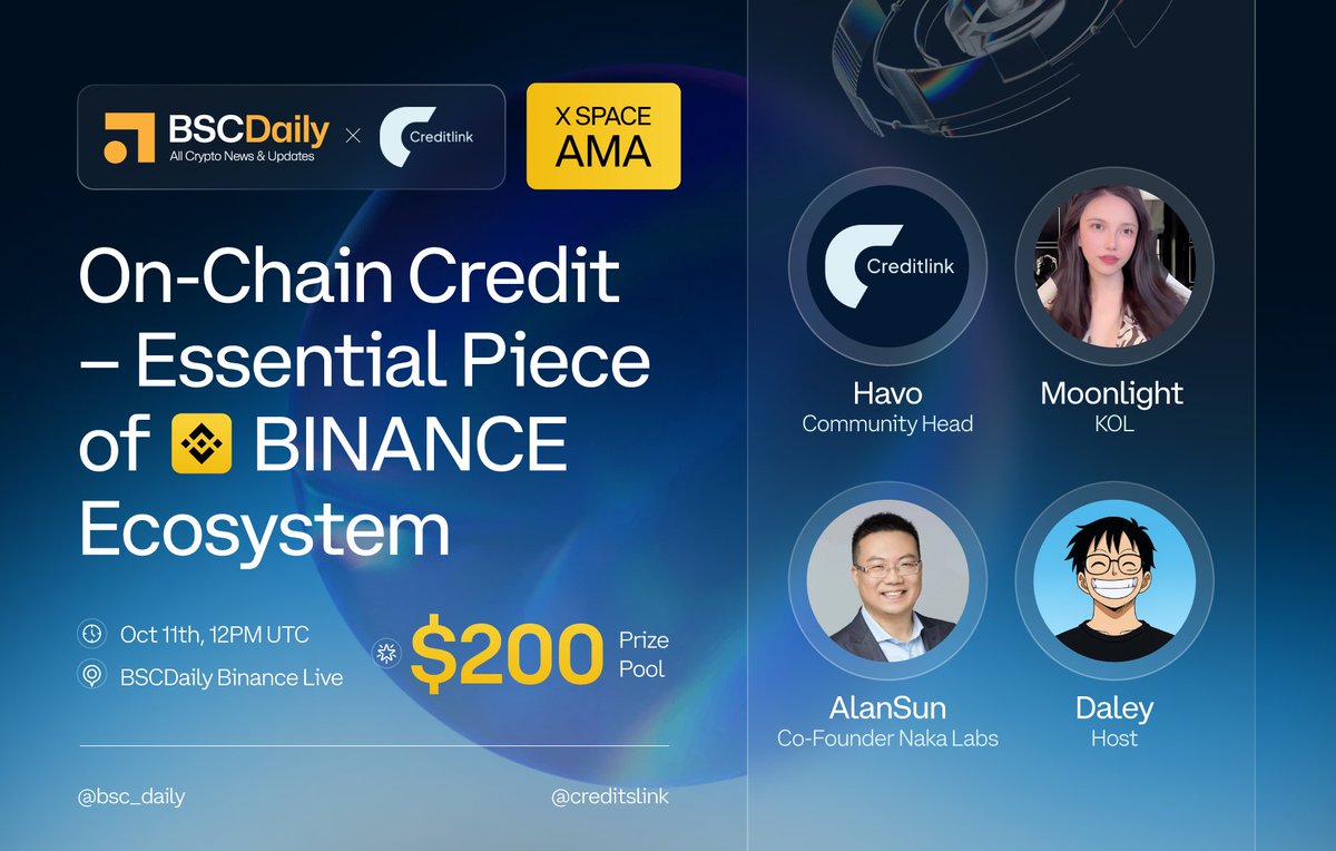 BSCDaily (@bsc_daily) on Twitter photo Announcing our X Space AMA with <a href="/creditslink/">Creditlink</a> this weekend!
🔸On-chain Credit - Essential for Binance Ecosystem
Joined by <a href="/Moon1ightSt/">Moonlight🌙月光</a> <a href="/creditslink/">Creditlink</a> <a href="/AlanSunJet/">AlanSun</a>
Hosted by <a href="/Dale_BSC/">Dale</a>
📍 Venue: x.com/i/spaces/1BRJj…
🗓 Oct 11th, 12PM UTC
💰$200 #Giveaways ⬇️
1️⃣ Follow our Announcing our X Space AMA with <a href="/creditslink/">Creditlink</a> this weekend!
🔸On-chain Credit - Essential for Binance Ecosystem
Joined by <a href="/Moon1ightSt/">Moonlight🌙月光</a> <a href="/creditslink/">Creditlink</a> <a href="/AlanSunJet/">AlanSun</a>
Hosted by <a href="/Dale_BSC/">Dale</a>
📍 Venue: x.com/i/spaces/1BRJj…
🗓 Oct 11th, 12PM UTC
💰$200 #Giveaways ⬇️
1️⃣ Follow our