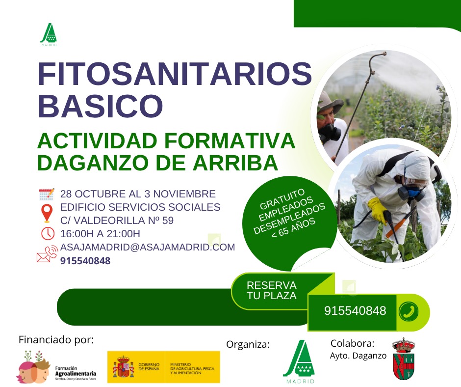 ℹ️ Actividad formativa sobre Fitosanitarios.

📆 Del 28 de octubre al 3 de noviembre en Daganzo de Arriba.

⌚️ Horario vespertino.

📩 ¡Reserva tu plaza!

#AsajaMadrid #ContigoEnCadaPasoDelCamino