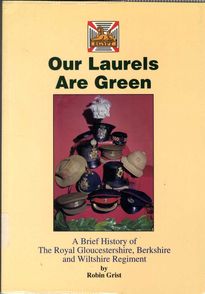 readinglibrary's tweet image. Published in 1997 was this book by Robin Grist, called Our Laurels are Green, a brief history of The Royal Gloucestershire, Berkshire and Wiltshire Regiment. It does exactly what it says, and includes images of the Regiment through the decades. #ReadingLocalHistory