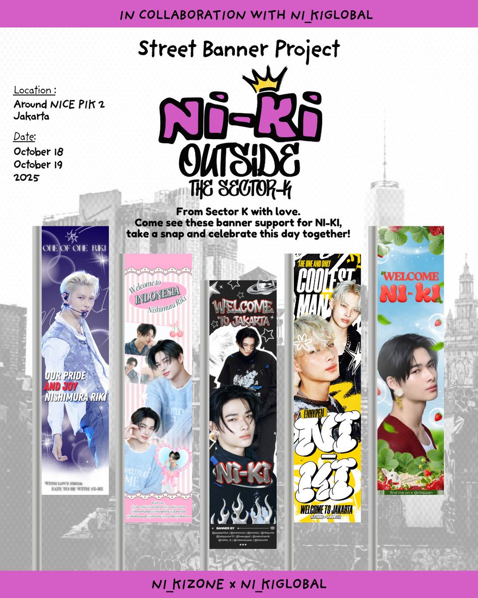 NI_KIZONE's tweet image. 『📢』 101025  - OUTSIDE the Sector-K (project by @NI_KIZONE x @NI_KIGLOBAL)

Spot Our Dance Prodigy NI-KI&apos;s street Banner!

📍 NICE PIK 2, Jakarta
      In front of A and B lobby.
🗓️ October 18-19 th, 2025

Find it. Snap it. Flaunt it. NI-KI&apos;s coolest banner waiting OUTSIDE the…