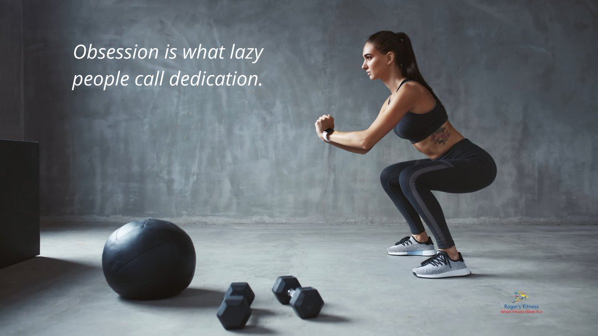 rogersfitness1's tweet image. Obsession is what lazy people call dedication.  #fitfam #fitover40 #fitover50