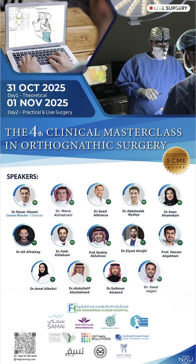 “The 4th Clinical Masterclass In Orthognathic Surgery”

31 Oct - 1 Nov 2025

🔹 5 CME🔹

Day 1 - Theoretical
Day 2 - Live Surgery (limited spots)

For registration:
najtraining.com/products

#NAJ