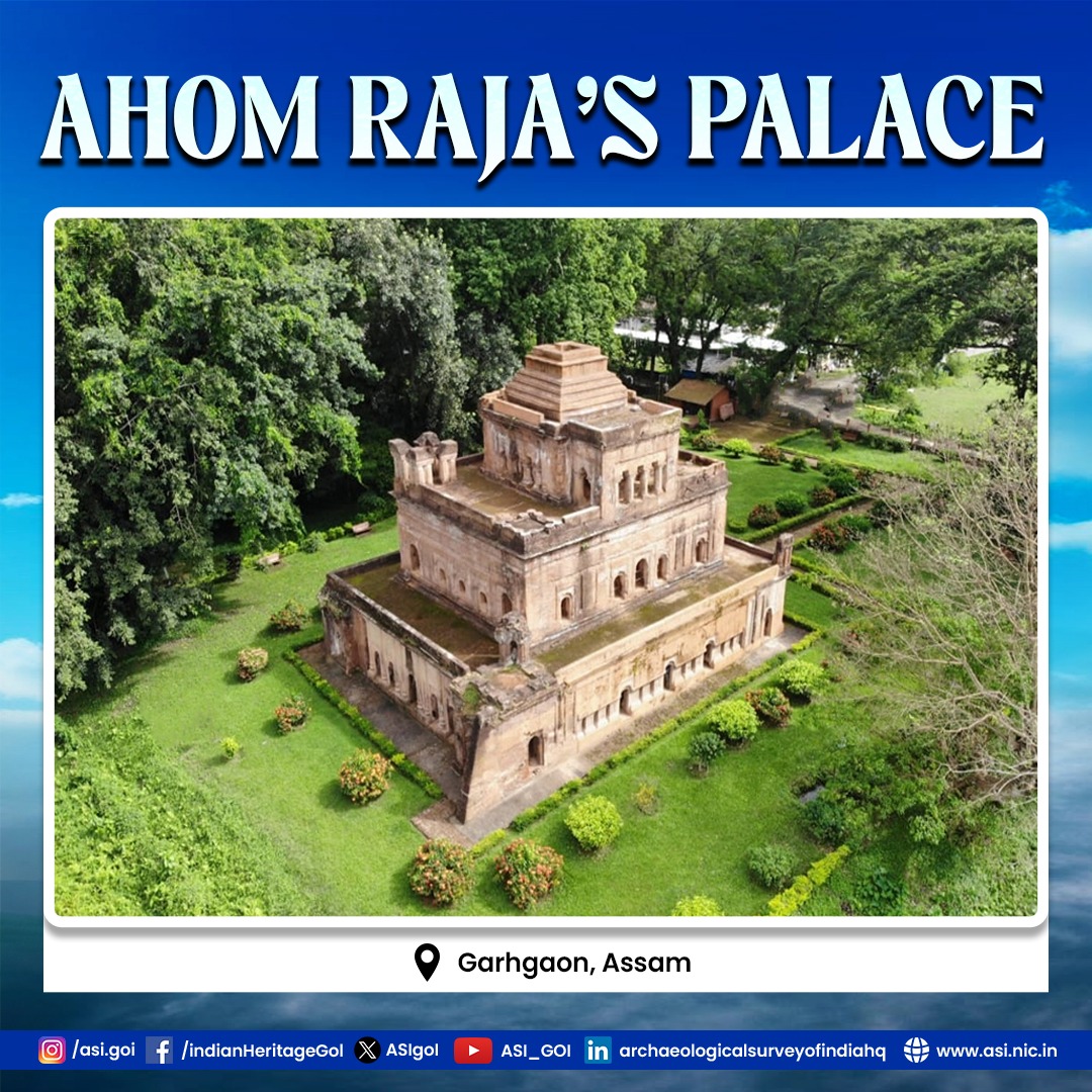 ASIGoI's tweet image. The Royal Palace at Garhgaon in Sivasagar district of Assam stands as a remarkable symbol of Ahom architectural brilliance. This palace, once the seat of power for the Ahom kings, first came into being during King Sulkengmung’s reign around 1540 CE. Originally built with wood and…