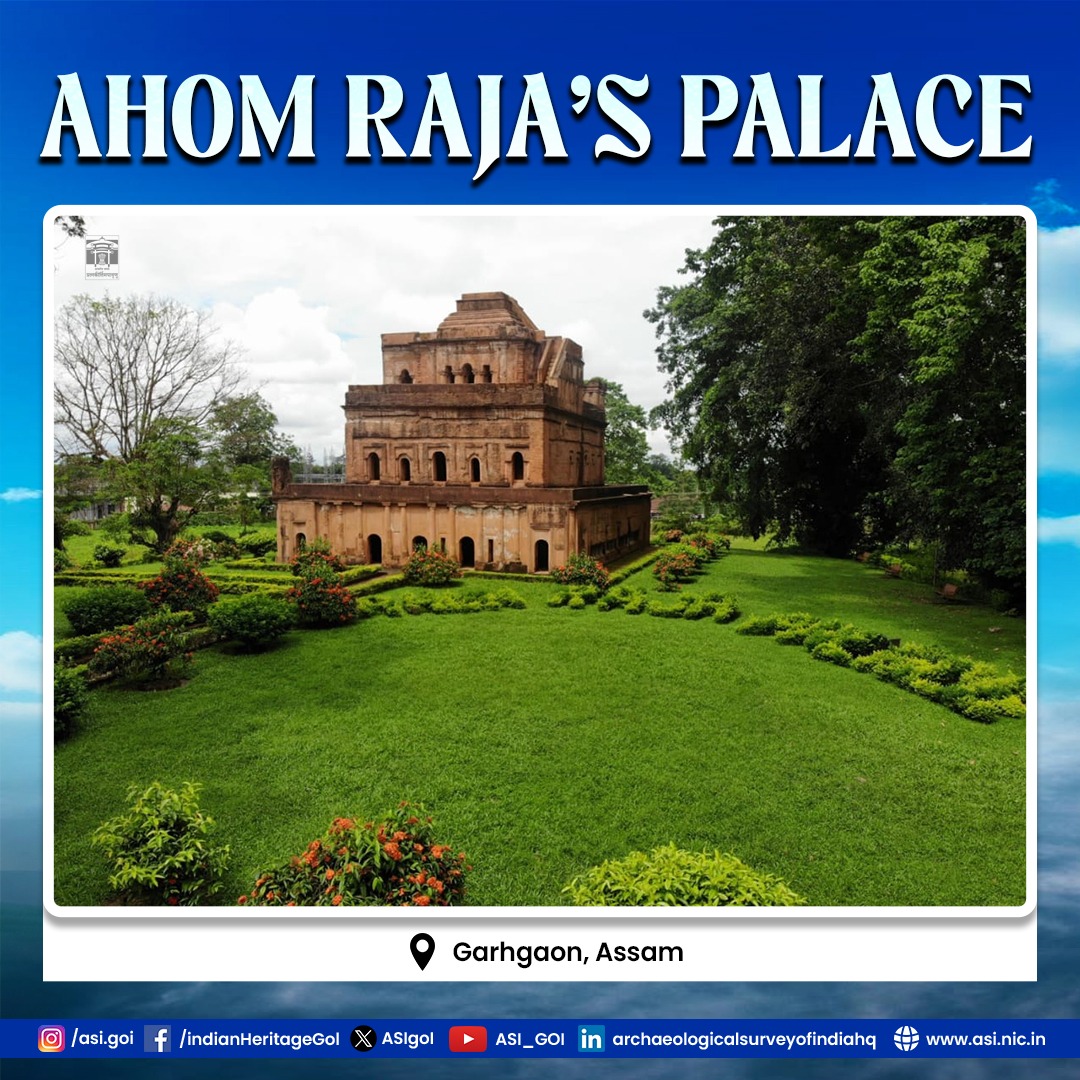 ASIGoI's tweet image. The Royal Palace at Garhgaon in Sivasagar district of Assam stands as a remarkable symbol of Ahom architectural brilliance. This palace, once the seat of power for the Ahom kings, first came into being during King Sulkengmung’s reign around 1540 CE. Originally built with wood and…