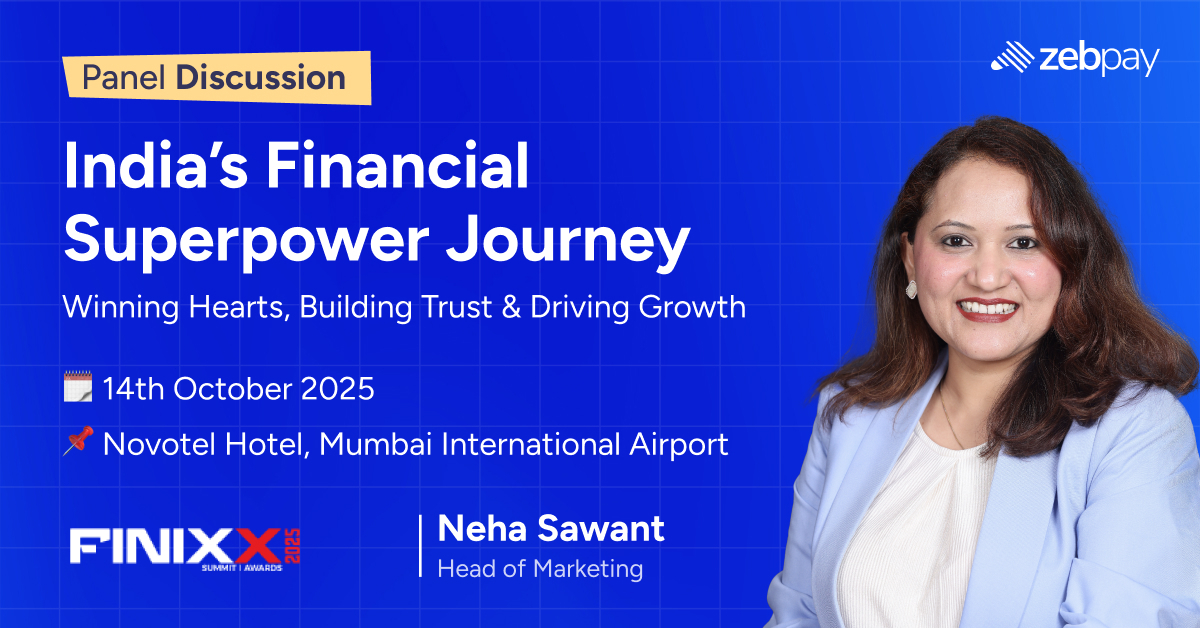 𝐙𝐞𝐛𝐏𝐚𝐲 𝐚𝐭 𝐅𝐈𝐍𝐈𝐗𝐗 𝐒𝐮𝐦𝐦𝐢𝐭 𝟐𝟎𝟐𝟓

Neha Sawant, Head of Marketing at ZebPay, will join the FINIXX Summit &amp; Awards 2025 for a panel discussion:

“𝘐𝘯𝘥𝘪𝘢’𝘴 𝘍𝘪𝘯𝘢𝘯𝘤𝘪𝘢𝘭 𝘚𝘶𝘱𝘦𝘳𝘱𝘰𝘸𝘦𝘳 𝘑𝘰𝘶𝘳𝘯𝘦𝘺: 𝘞𝘪𝘯𝘯𝘪𝘯𝘨 𝘏𝘦𝘢𝘳𝘵𝘴, 𝘉𝘶𝘪𝘭𝘥𝘪𝘯𝘨
