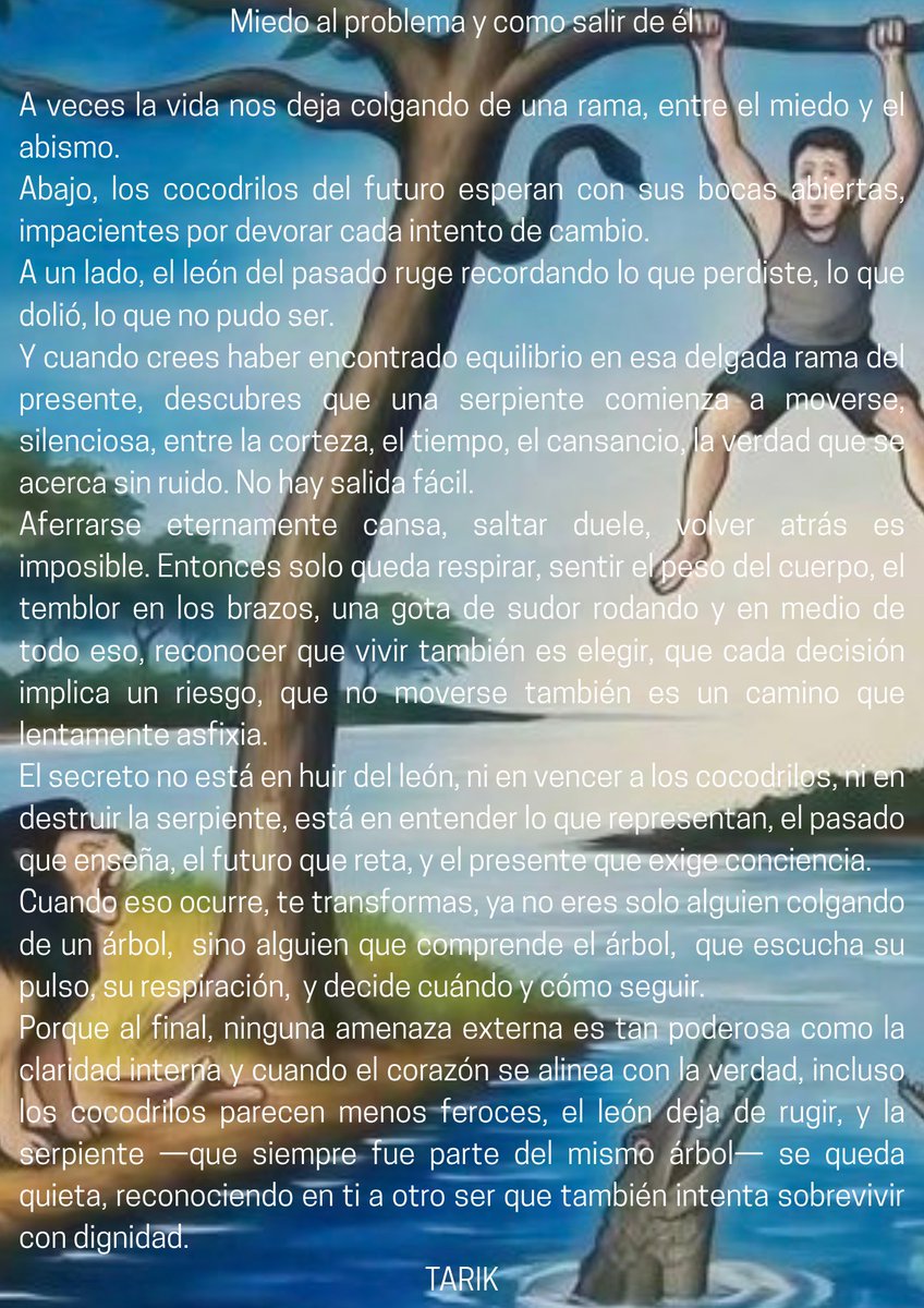 Tuviste  , Tienes o Tendrás un problema o un miedo ... deja que hable, siente y  escucha , y luego decide , ¿accionar o esperar? ..