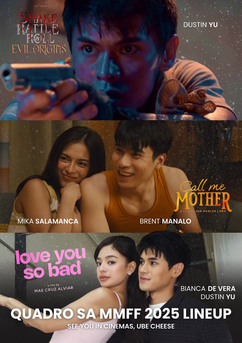 QUADROFC_'s tweet photo. 𝐏𝐑𝐎𝐔𝐃 𝐈𝐒 𝐀𝐍 𝐔𝐍𝐃𝐄𝐑𝐒𝐓𝐀𝐓𝐄𝐌𝐄𝐍𝐓

Presenting QUADRO’s official Metro Manila Film Festival (MMFF) 2025 LINEUP.  🎬🍿

Let’s give our full love and support to Call Me Mother, Shake, Rattle & Roll: The Evil Origins, and Love You So Bad — hitting cinemas this December! 

Your Ube Cheese Fanmily couldn’t be prouder — from one project to another, you continue to make us believe, cheer louder, and love harder every step of the way. 💜💛

See you in cinemas, Ube Cheese!
#SRREvilOrigins #CallMeMother #LoveYouSoBad #MMFF2025

#QUADRO | @dustinyuu @biancadeveraa @mikslmnc @brentymanalo