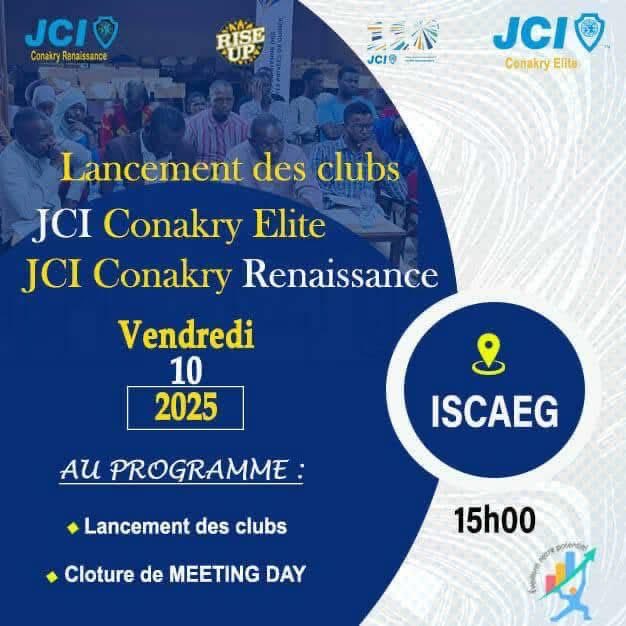 Événement exceptionnel !
La JCI Conakry Elite et la JCI Conakry Renaissance ont le plaisir de vous inviter à la cérémonie officielle de lancement de leurs clubs engagés 🎊 mais également la clôture du MEETING DAY.

Facebook pour plus d’infos:
facebook.com/share/1CLGM86T…