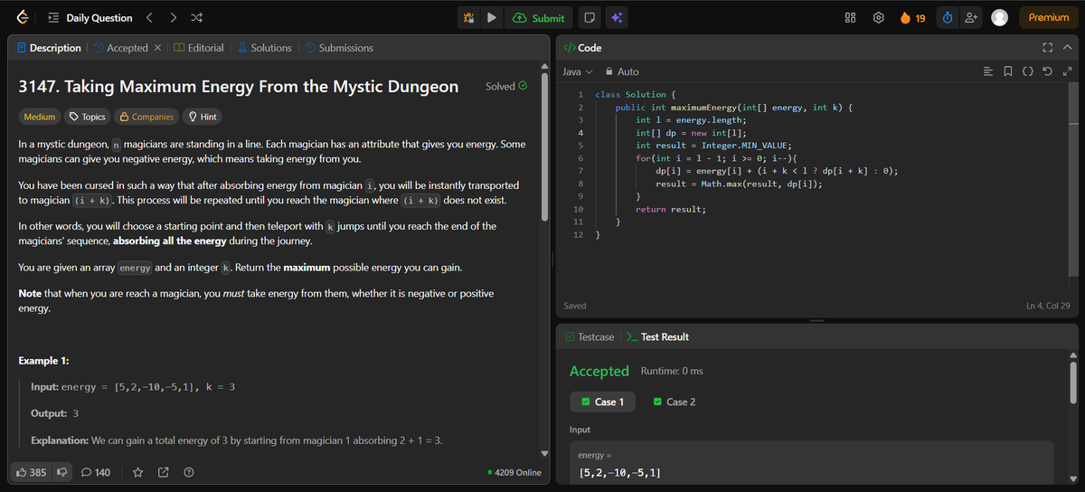 AdarshKumar206's tweet image. Round 2 of #100DaysOfCode
Day 80 of #100DaysOfCode on #leetcode #DSA #LearnInPublic #buildinpublic #remote #connect #remotework #remotejob #java #coding #programming #100daysofcodechallenge #developer #learning #cp   

Problem 3147 : Taking Maximum Energy From the Mystic Dungeon
