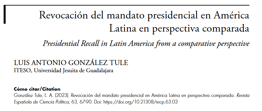 Revocación del mandato presidencial en América Latina en perspectiva comparada, hoy recordamos este artículo de Luis Antonio González Tule, publicado en el número 63 de la RECP.

➡️ shorturl.at/MOdzS