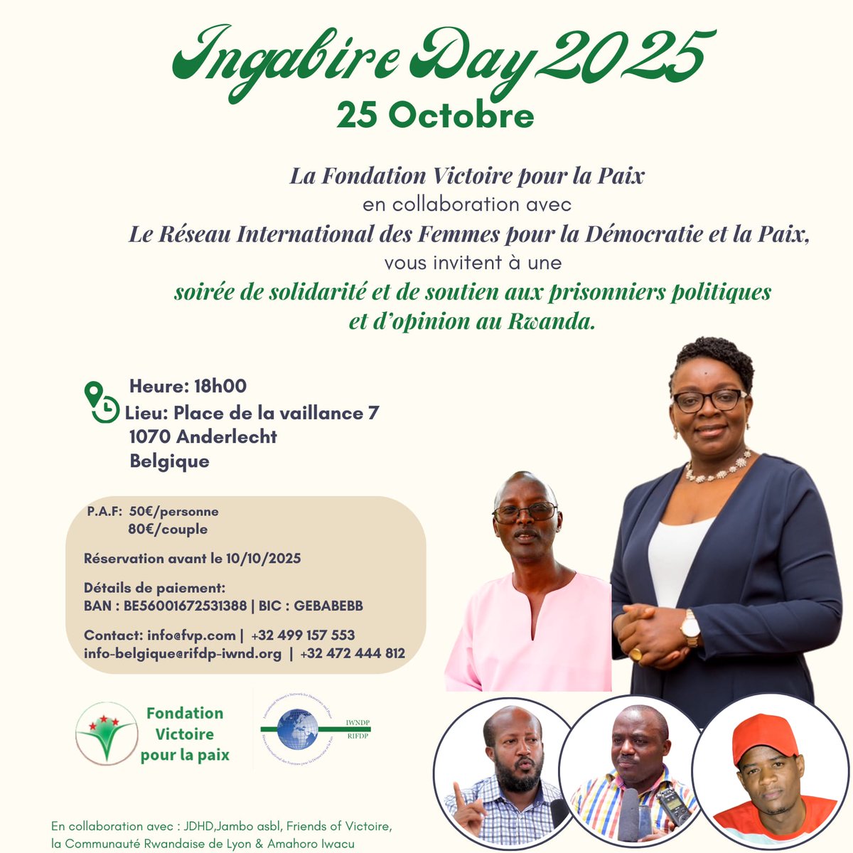 #IngabireDay
#FreeVictoire
Le 25/10/2025: Soirée de soutien aux prisonniers politiques et d'opinion au Rwanda.
Nous serons nombreux à cet événement pour exprimer haut et fort notre lutte pour les droits des citoyens rwandais, particulièrement les acteurs politiques de