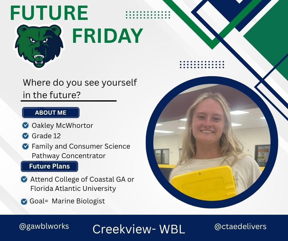 It's Future Friday.  Oakley McWhortor is a CVHS student currently working at Avery Elementary School.  Oakley is a Family and Consumer Sciences Program Concentrator.  #gawblworks #ctaedelivers