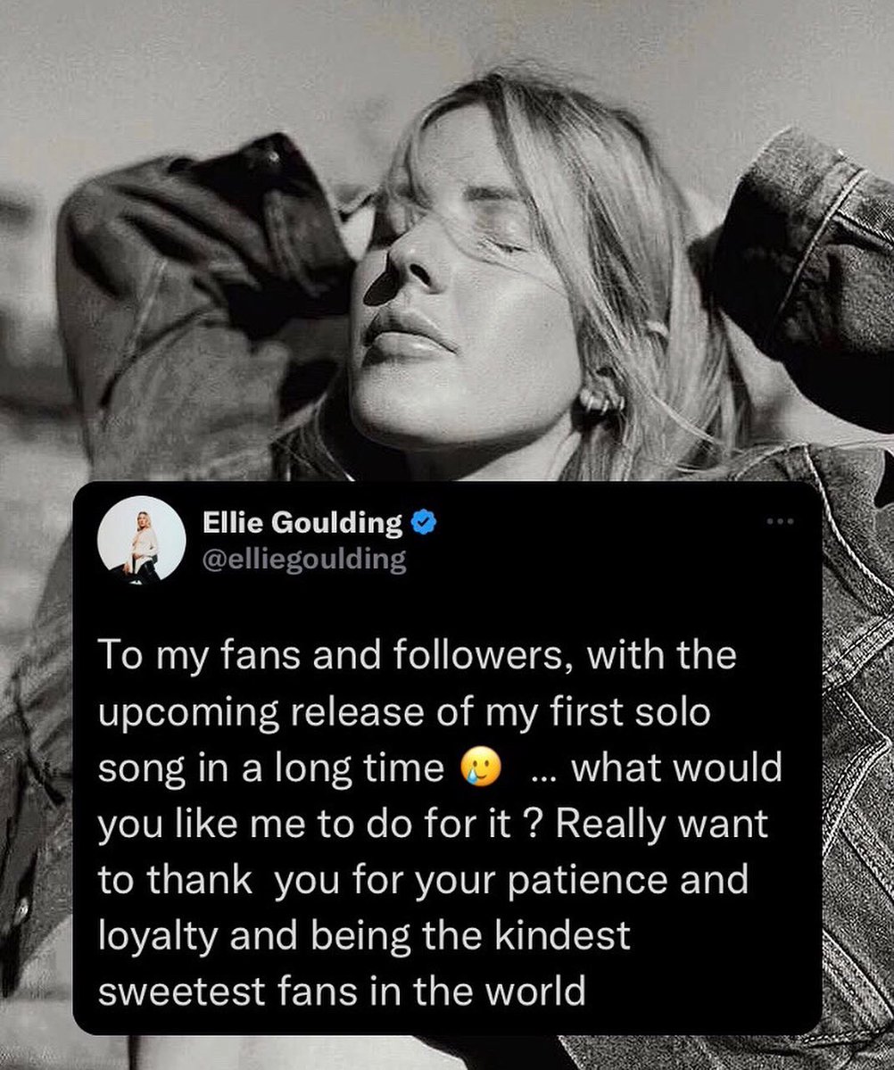 🚨| With her comeback getting closer, @EllieGoulding teases new song “SOLO” and excites fans with the new era coming, below is the Tweet she posted on Twitter/X: