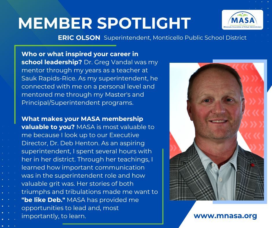 MNAssocSchAdm's tweet image. 📣 MASA Member Spotlight! Meet Eric Olson, Superintendent of Monticello Public Schools. Superintendent Olson credits Dr. Greg Vandal for mentoring him early in his career and inspiring his path into school leadership. #leadership #publicschools #mentorship #education #mnMASA