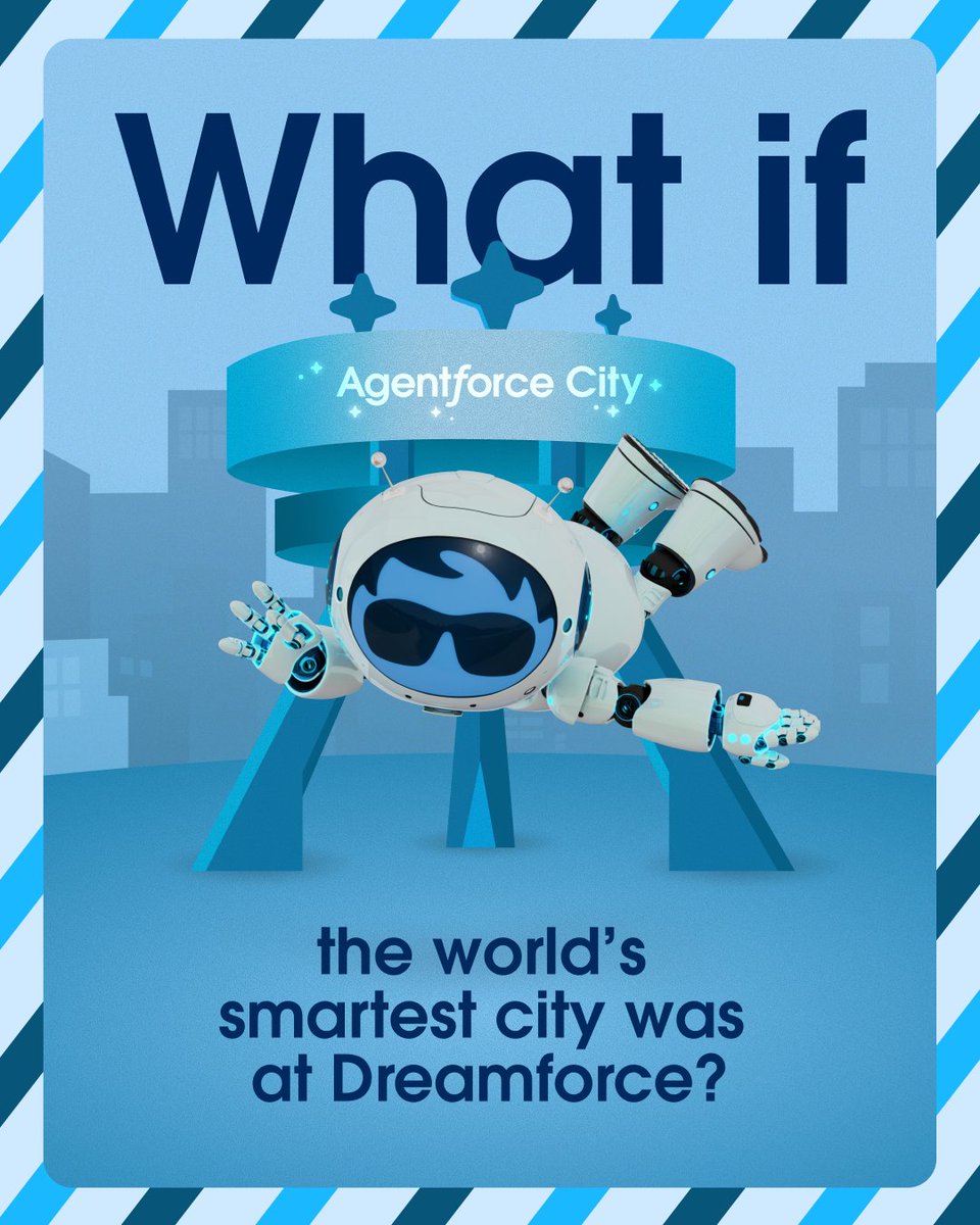 salesforce's tweet image. Greetings from Agentforce City, where every street runs on AI agents.

See it come to life at #DF25. Add to your agenda: sforce.co/3Wv9bLo