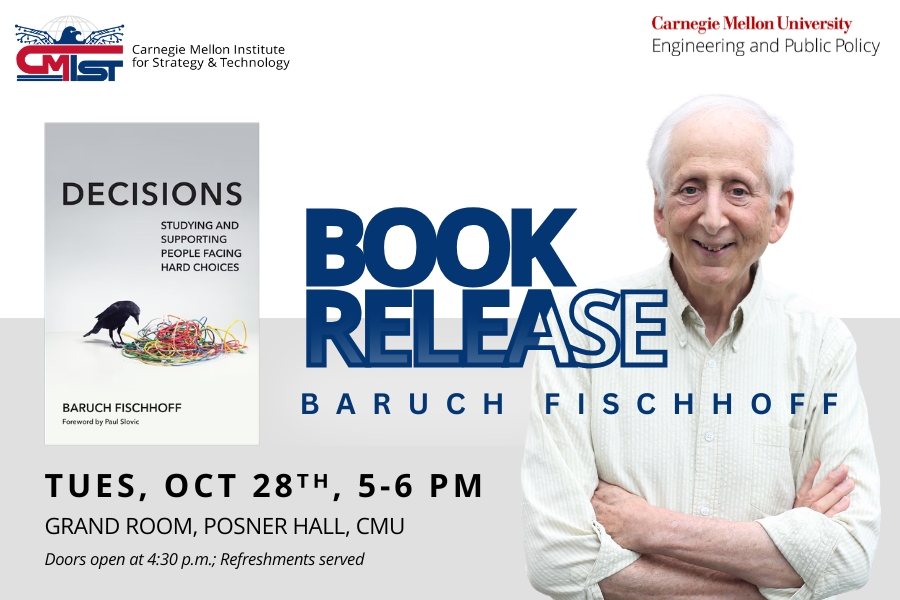 Join the CMIST and EPP as we celebrate the release of Professor Baruch Fischhoff’s most recent book, Decisions: Studying and Supporting People Facing Hard Choices. Registration required: forms.gle/WZ8uUwY4Ce9VBK…