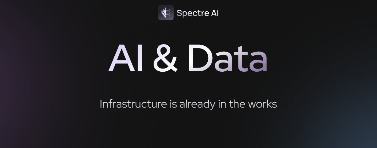 Spectre__AI's tweet image. AI Infrastructure is the next evolution - and it’s exactly where $SPECT is heading.

For months, we’ve been focused on the groundwork, not just AI Platforms - solving data flow and access bottlenecks and issues across Web3, refining how information moves through sentiment,…