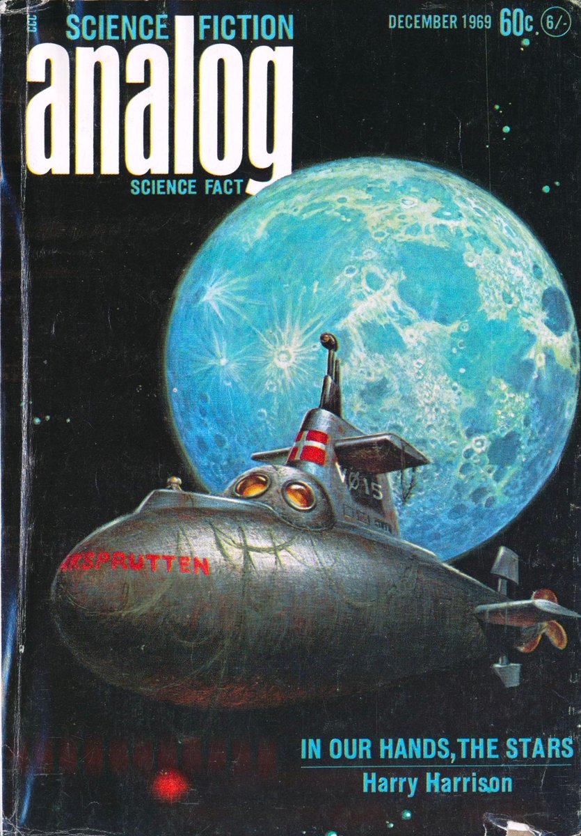 Analog Science Fiction/Science Fact December 1969 cover by Kelly Freas. This is an excellent cover by Freas and shows he can do outer space pieces as well as his character art.