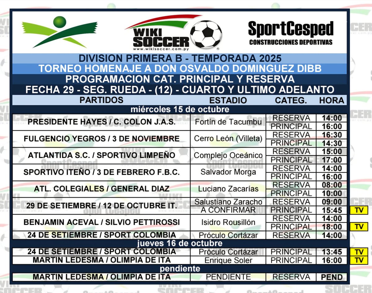 ⚽ PRIMERA B ⚽
🔥 FECHA 29 🔥
❗ CUARTO ADELANTO❗
⚠️ PROGRAMACION ⚠️