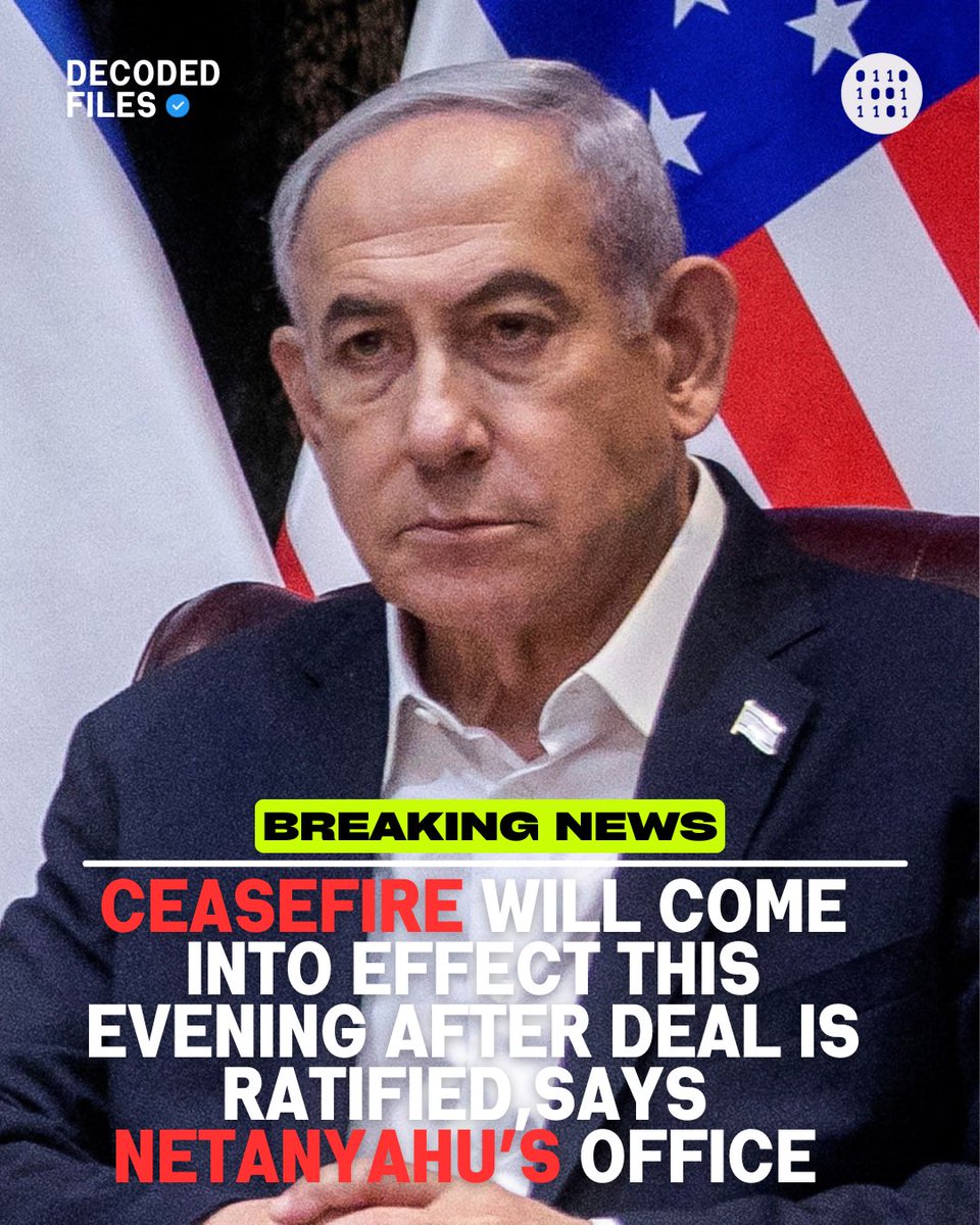 decoded_files's tweet image. 🕊 Breaking: Ceasefire Set to Begin Tonight

Netanyahu’s office confirmed that a ceasefire will take effect this evening once the final deal is ratified.

#BreakingNews #Ceasefire #MiddleEast #WorldNews #Israel #Palestine #PeaceTalks #GlobalUpdate #StayInformed #NewsUpdate