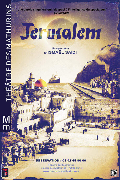 شاهدت البارحة مسرحية "القدس" للمخرج والفنان البلجيكي من أصل مغربي إسماعيل سعيدي، في مسرح ماتوران في الدائرة الباريسية الثامنة. سابقا شاهدت مسرحية لسعيدي بعنوان "جهاد" تتحدث عن شباب بلجيكيين يسافرون إلى سوريا للقتال ضمن التنظيمات المتطرفة، والتي نالت إعجابي الشديد في ذلك الوقت،