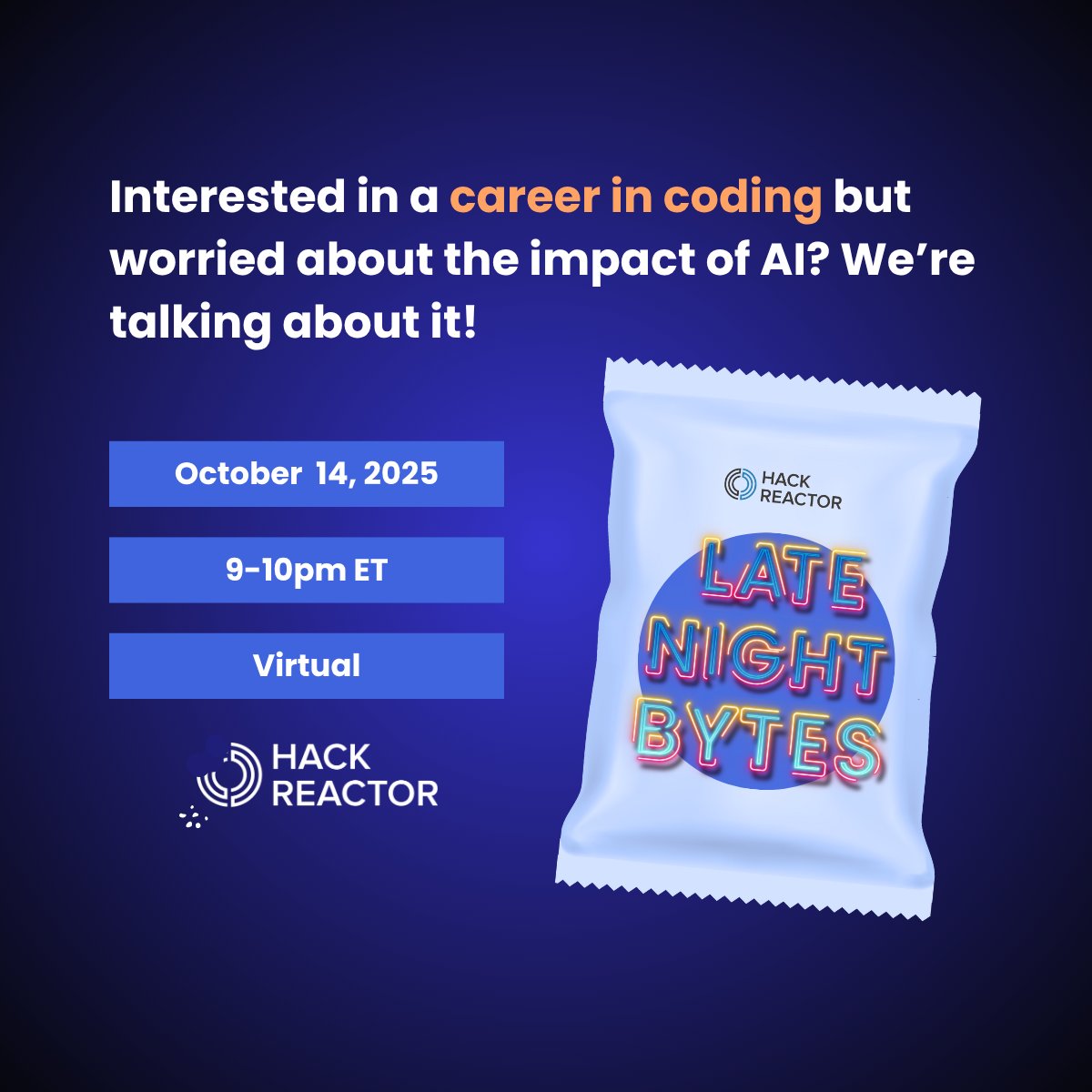 HackReactor's tweet image. Dreaming of a career in coding but concerned about AI? We’re one step ahead. Join us Tuesday, October 14th, at 9 pm EST for our free Late Night Bytes info session. We’ll talk about harnessing AI as a learning partner, not a shortcut. Register Here: eventbrite.com/e/late-night-b…