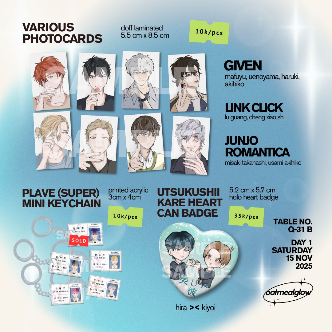 bamtherine's tweet image. ▸ &amp;lt;𝟑 &amp;amp; ↻ appreciated ˎˊ˗
𐔌՞. .՞𐦯 Cat&apos;s ⋆ #cf21catalogue ˎˊ˗

⋆ nu carnival, jjk, hsr, sasaki miyano, given, link click, junjo romantica, haikyu, plave, the summer hikaru died, utsukushii kare ࿔

⋆ ots only!
⋆ day 1: sat, 15 nov &apos;25
⋆ table: Q 31-B

#cf21 #cfxxi