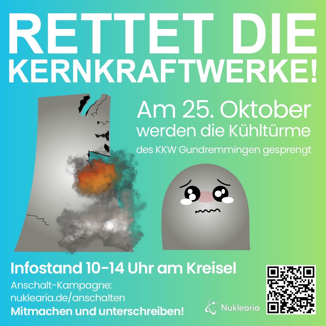 Noch mehr Subventionen, aber keine dauerhafte Lösung für die hohen Strompreise: Ohne Kernkraft bleibt Strom teuer und unsere Industrie verliert ihre Basis.
Am 25. Oktober werden in Gundremmingen die Kühltürme gesprengt.
Wir sind vor Ort, um zu zeigen: Reaktivierung ist möglich.