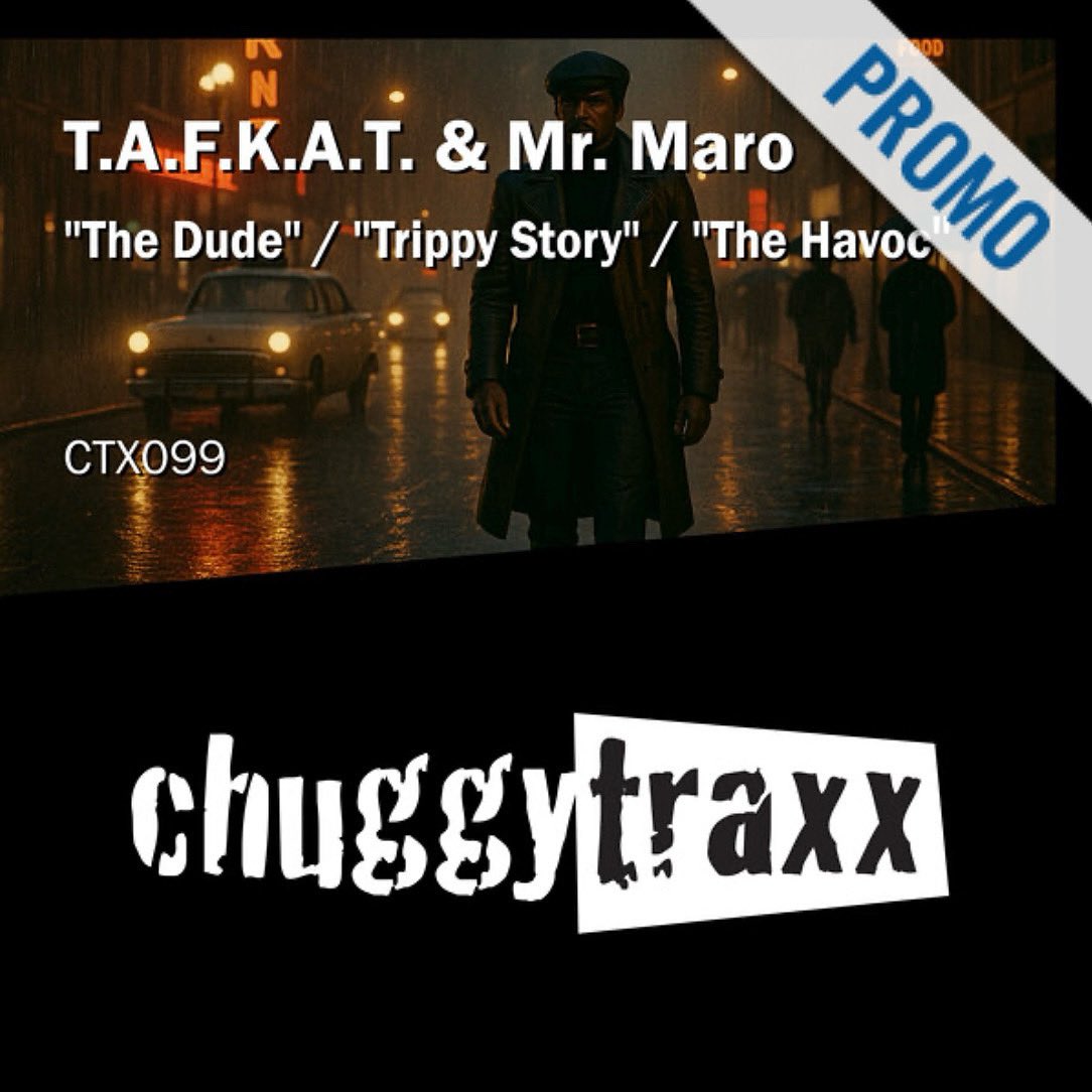 ChuggyTraxx's tweet photo. OUT NOW Exclusively on @traxsource
T.a.f.k.a.t & Mr. Maro “The Dude” / “Trippy Story” / “The Havoc” @ChuggyTraxx 😎🔥👌
https://t.co/dEqf24XJs5
#TAFKAT #MrMaro #TheDude #TrippyStory #TheHavoc #ChuggyTraxx #Techhouse #Traxsource #exclusively #LetsGO #onefortheweekend #Letshaveit https://t.co/J1tOpeNpYb