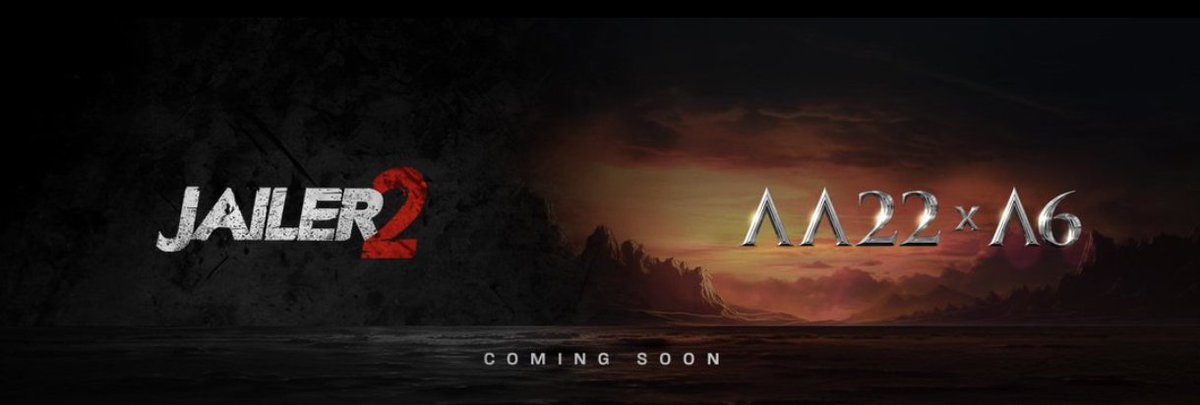 Sun Pictures Cover Pic 💥

#Jailer2 &amp; #AA22xA6