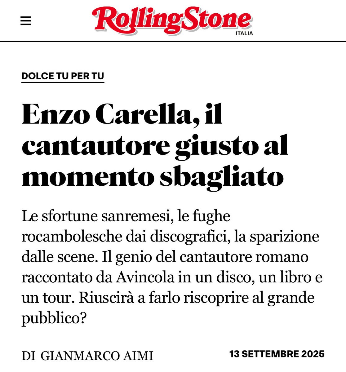 E come al solito, una delle interviste più belle che io abbia mai rilasciato, è stata quella per Gianmarco Aimi di <a href="/RollingStoneita/">Rolling Stone Italia</a> 

Per chi se la fosse persa, qui il link:

rollingstone.it/musica/intervi…

#enzocarella #dolcetupertu #avincola #avincolacantacarella