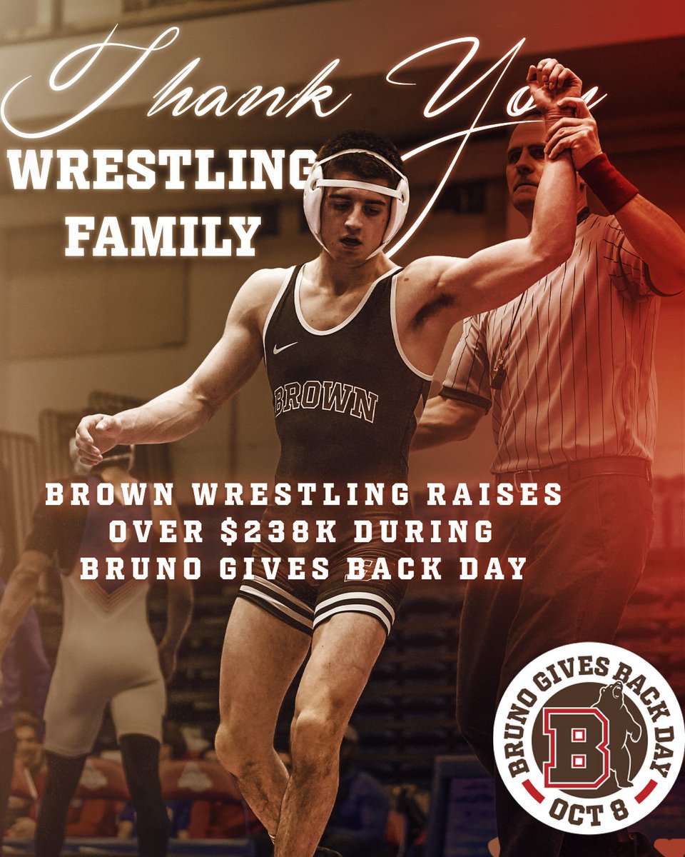 Thank you to all of our incredible supporters! With your help, we are continuing to grow the Brown University Wrestling Program #EverTrue #BuiltDifferent