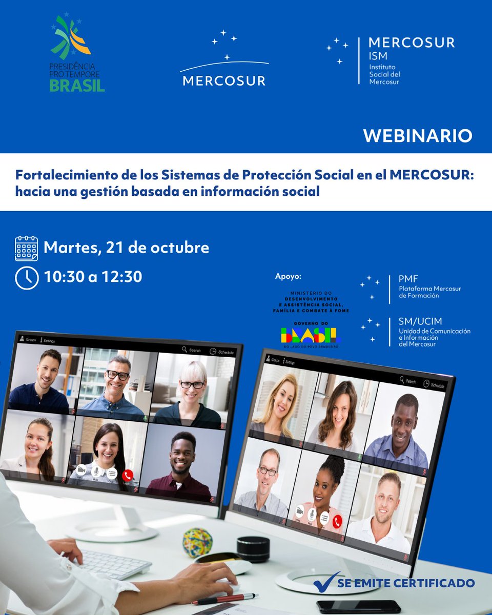 [PT] 💻 Estão abertas as inscrições para o webinário gratuito "Fortalecimento dos Sistemas de Proteção Social no MERCOSUL". Iniciativa do Instituto Social do MERCOSUL, as inscrições se realizam na PMF e estarão disponíveis até atingir a capacidade de 500 pessoas.

[ES] 💻 Están