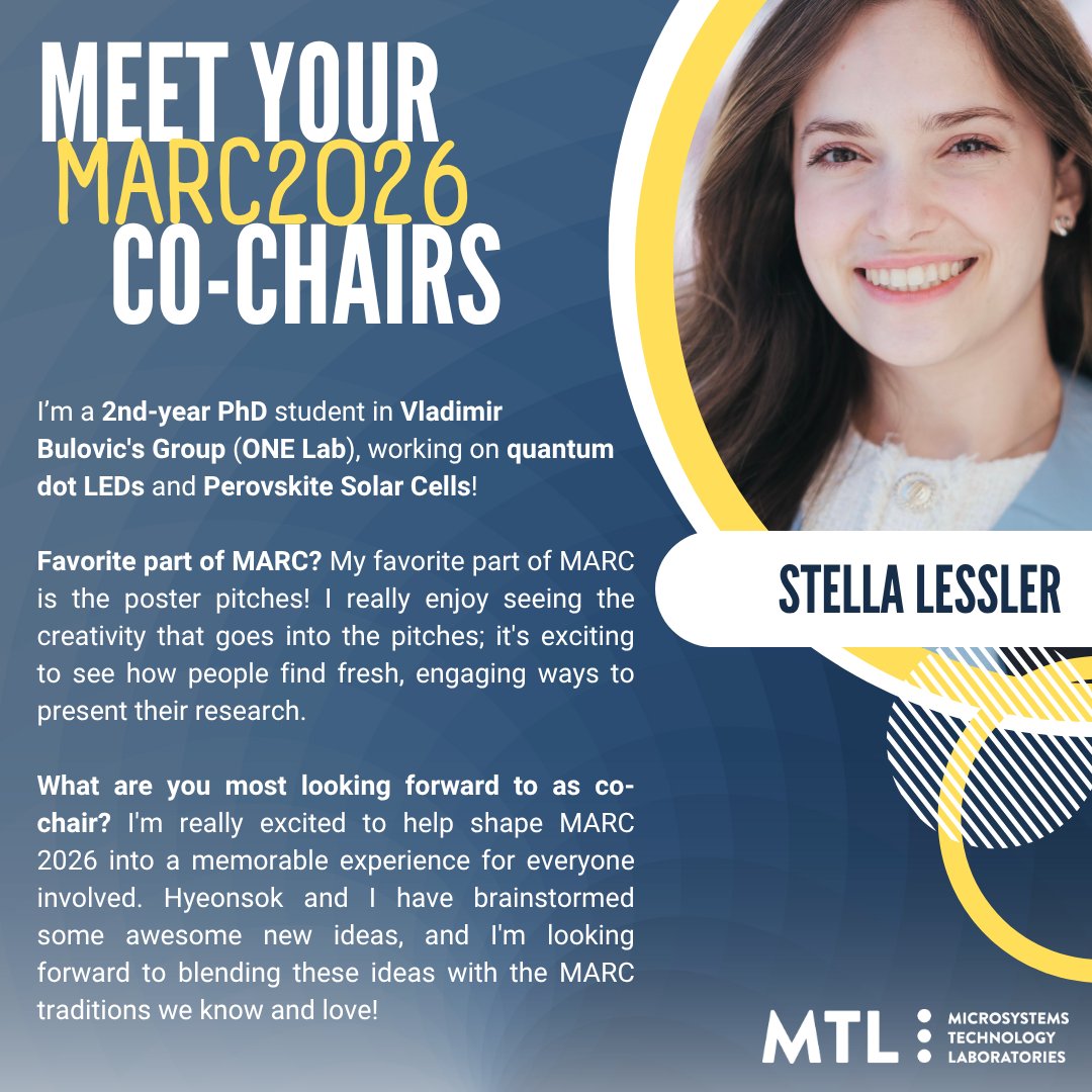 Meet our second #MARC2026 co-chair - Stella Lessler! Stella is a 2nd-year PhD student in Vladimir Bulovic’s group.

108 days until MARC2026! Let the countdown - and the planning - begin. Stay tuned for registration details coming soon!