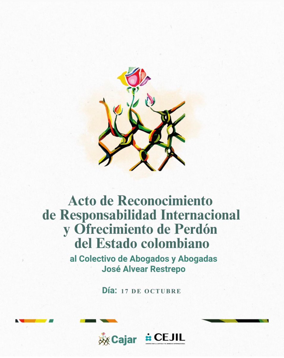 #Colombia | Este 17 de octubre, el Estado colombiano realizará un acto público de reconocimiento de responsabilidad por más de tres décadas de persecución contra integrantes del <a href="/Ccajar/">ColectivoDeAbogad@s</a> y sus familias, en un contexto de riesgo persistente para quienes defienden derechos humanos.