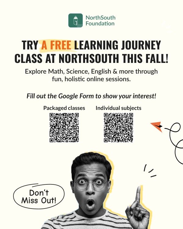 NSFBee's tweet image. Curious to see what makes learning at NorthSouth so special?

🎯 Try a FREE Learning Journey class this fall!

Explore Math, Science, English &amp;amp; more — all through fun, holistic online sessions.
📲 Scan the QR to sign up today!

#NorthSouthFoundation #FreeClass
