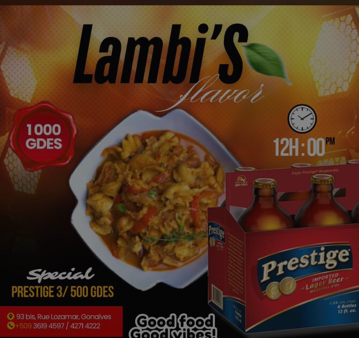 Si w Gonayiv oubyen w ap pase bò midi a la gen lanbi pou ou.