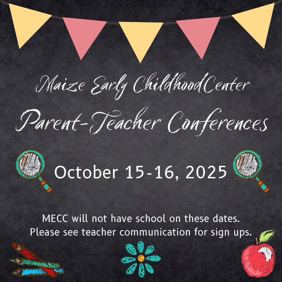 MaizeECC's tweet photo. 📚 Parent/Teacher Conferences are coming up!
Teachers look forward to meeting with families to share updates and celebrate progress.
Reminder — there’s no school at MECC on Oct. 15 &amp; 16.
If you haven’t paid Curriculum Fees, they can be paid in the office during conferences. https://t.co/U1I5qkwij4