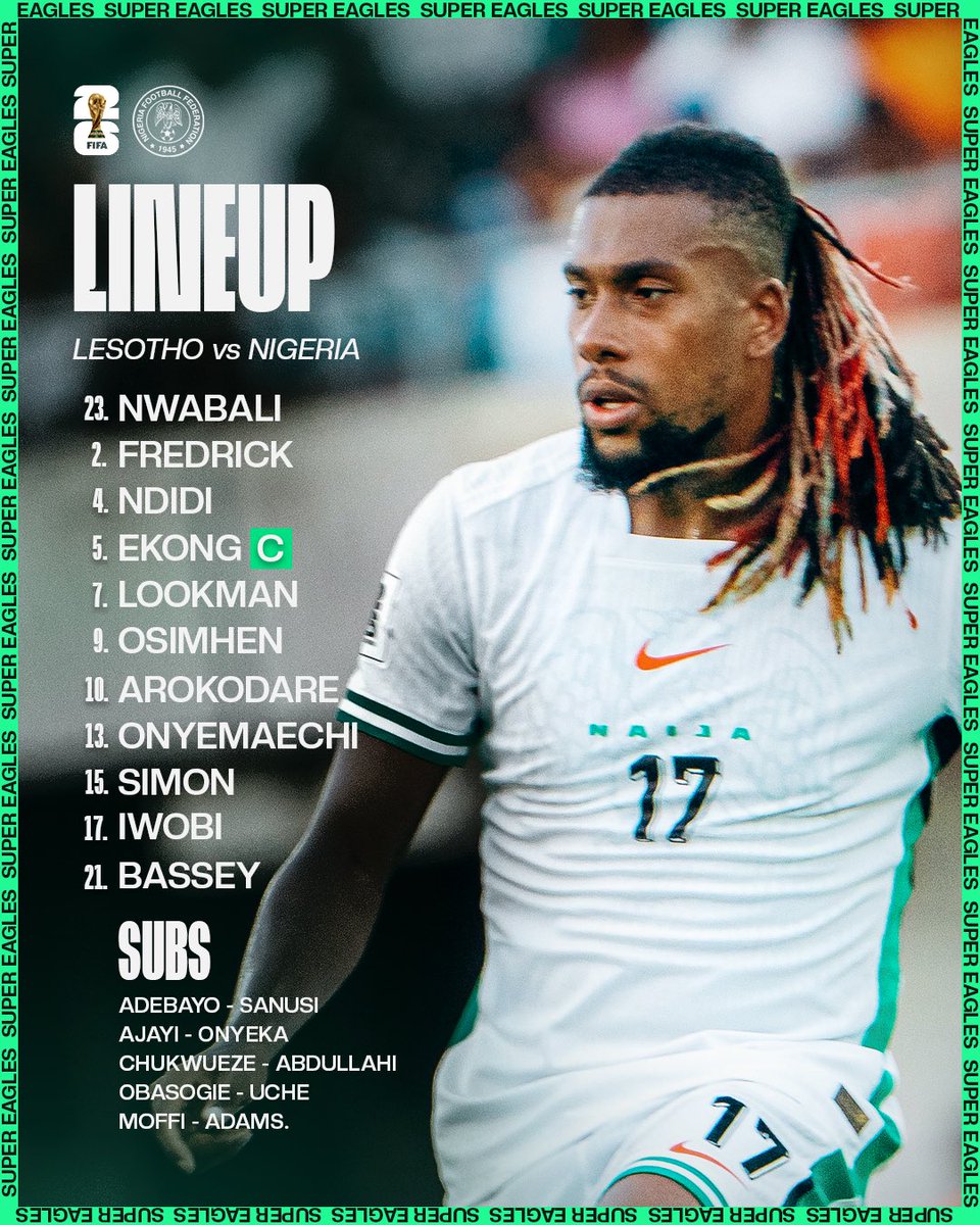 NGSuperEagles's tweet image. Locked in and ready for battle! 🔐
Here’s how the Super Eagles line up against Lesotho 🇱🇸 in today’s #FIFAWCQ clash.
#LESNGA #SoarSuperEagles #Naija4theWin