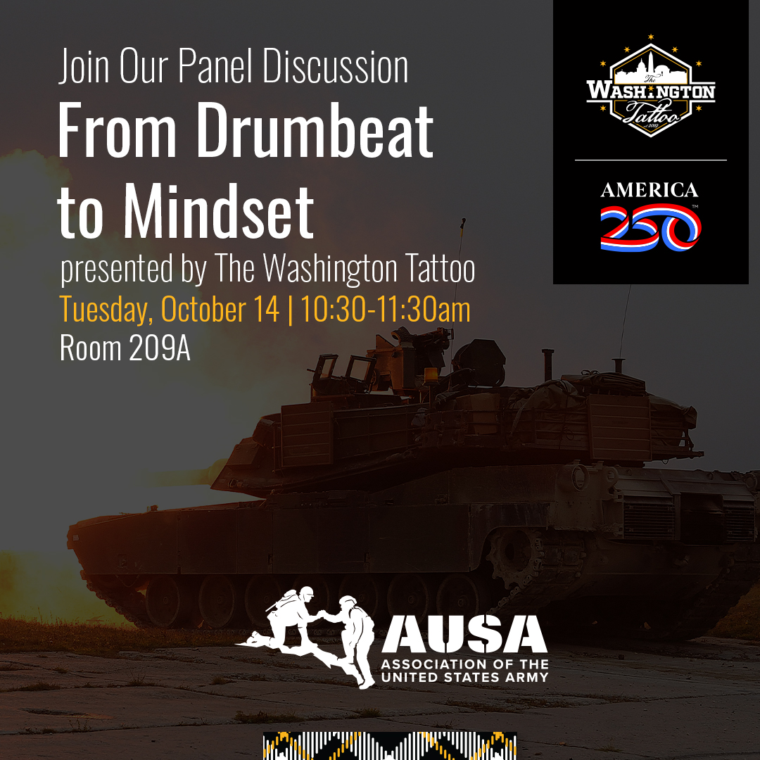 🎖️ From the Drumbeat to the Mindset 🎖️
Join <a href="/TheWashTattoo/">The Washington Tattoo</a> at #AUSA2025 for a powerful panel on how rhythm, heritage &amp; leadership build resilience in our military &amp; communities. 
October 14, 2025 | 10:30–11:30 AM Room 209A
Let’s honor tradition &amp; lead forward together.