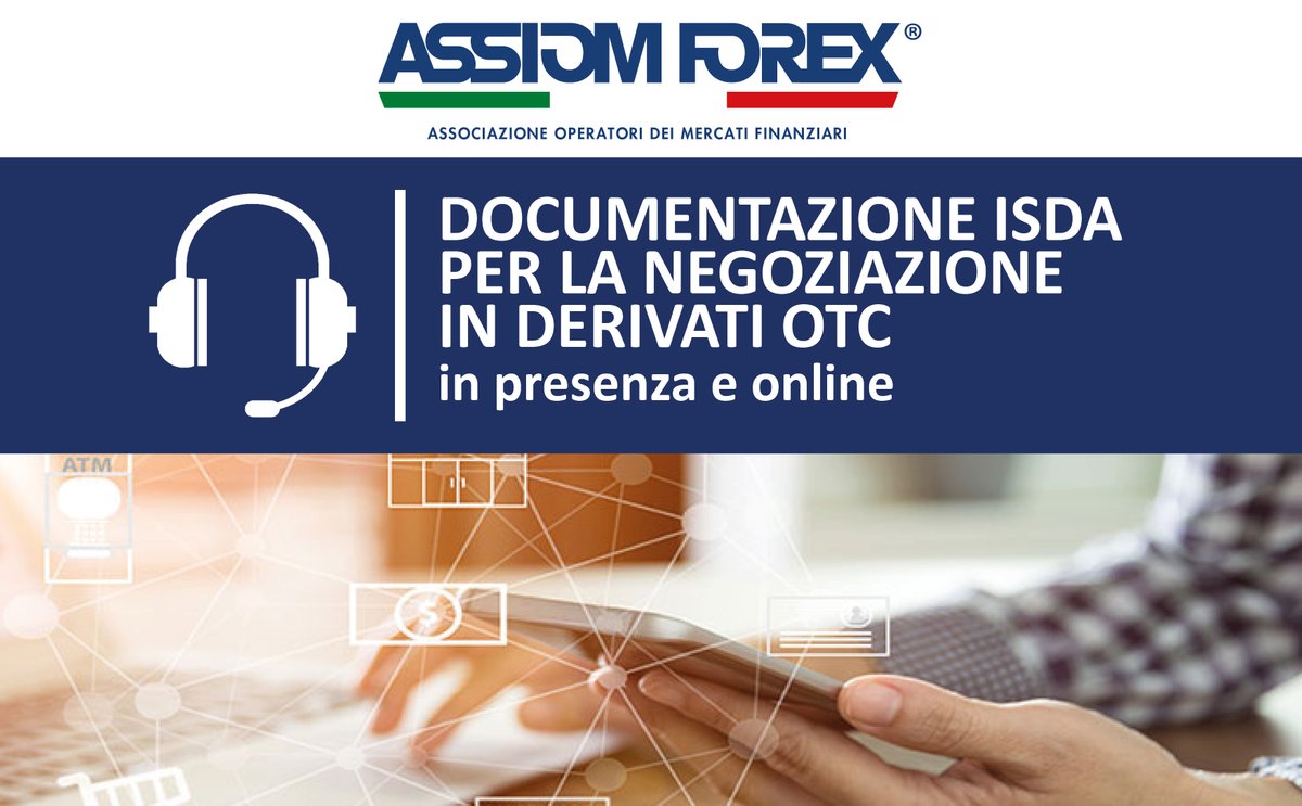 🔜 Corso ASSIOM FOREX (in presenza e online)
Il 13 novembre 2025 non perderti il corso ADOCUMENTAZIONE ISDA PER LA NEGOZIAZIONE IN DERIVATI OTC 

 Iscriviti subito! assiomforex.it/embed/formazio…

🚀 Diventa Socio #ASSIOMFOREX e usufruisci della tariffa agevolata!