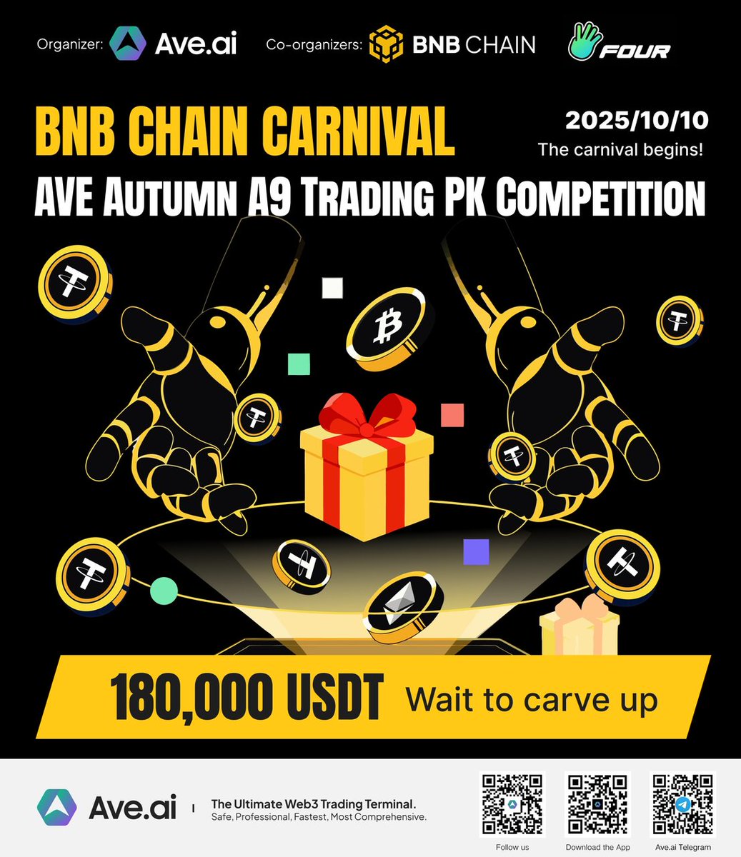 🏆 BNB Chain On-Chain Carnival – AVE Autumn A9 Trading Competition is LIVE!
🔥 The market is on fire — trade now and get one step closer to A9!
💰 180,000 USDT up for grabs — just one trade (≥0.1 BNB) gets you in on the airdrop!
🚀 Trade more, earn more — top prize 20,000 USDT